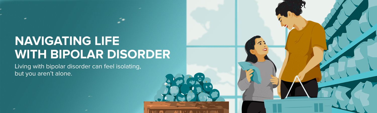 Navigating Life with Bipolar Disorder